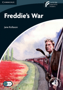 Cambridge Experience Readers: Freddies War Level 6 Advanced